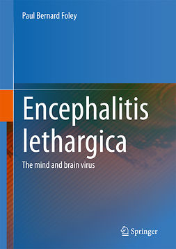 Foley, Paul Bernard - Encephalitis lethargica, e-kirja