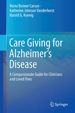 Carson, Verna Benner - Care Giving for Alzheimer’s Disease, ebook