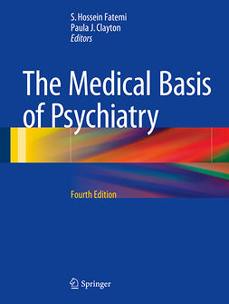 Clayton, Paula J. - The Medical Basis of Psychiatry, e-bok