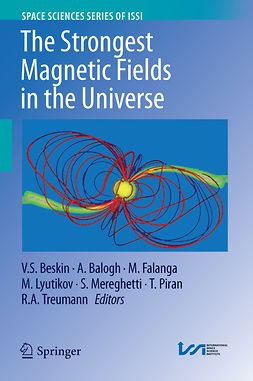Balogh, A. - The Strongest Magnetic Fields in the Universe, e-kirja