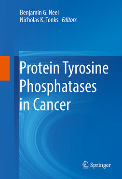 Neel, Benjamin G. - Protein Tyrosine Phosphatases in Cancer, e-bok