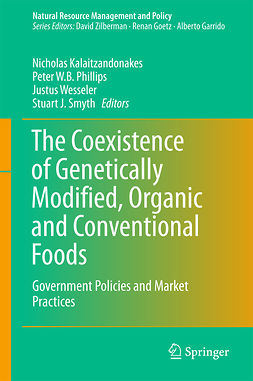 Kalaitzandonakes, Nicholas - The Coexistence of Genetically Modified, Organic and Conventional Foods, ebook