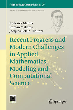 Belair, Jacques - Recent Progress and Modern Challenges in Applied Mathematics, Modeling and Computational Science, e-bok