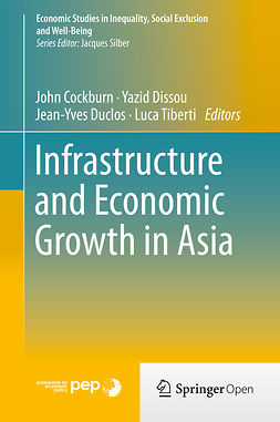 Cockburn, John - Infrastructure and Economic Growth in Asia, e-kirja