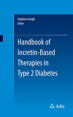Gough, Stephen - Handbook of Incretin-based Therapies in Type 2 Diabetes, ebook