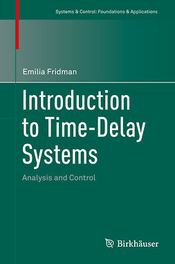 Fridman, Emilia - Introduction to Time-Delay Systems, ebook