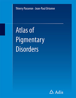 Ortonne, Jean-Paul - Atlas of Pigmentary Disorders, ebook