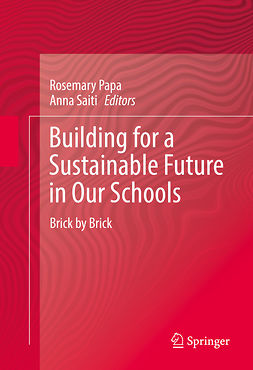 Papa, Rosemary - Building for a Sustainable Future in Our Schools, e-kirja