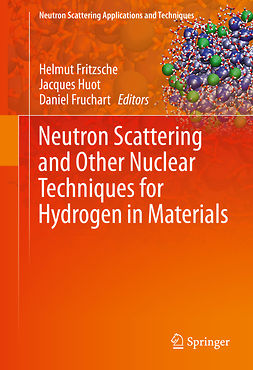 Fritzsche, Helmut - Neutron Scattering and Other Nuclear Techniques for Hydrogen in Materials, e-kirja