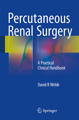Webb, David R - Percutaneous Renal Surgery, ebook