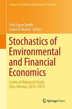 Benth, Fred Espen - Stochastics of Environmental and Financial Economics, e-kirja