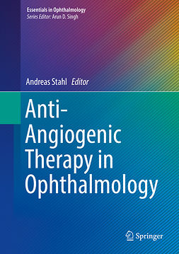Stahl, Andreas - Anti-Angiogenic Therapy in Ophthalmology, ebook