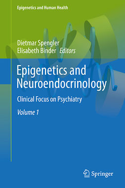 Binder, Elisabeth - Epigenetics and Neuroendocrinology, e-bok