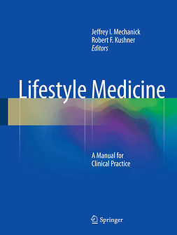 Kushner, Robert F. - Lifestyle Medicine, e-bok