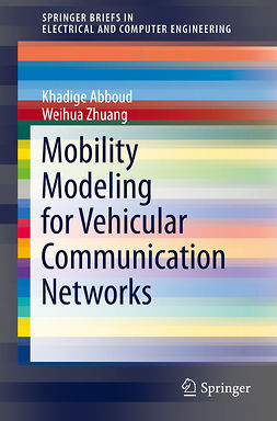 Abboud, Khadige - Mobility Modeling for Vehicular Communication Networks, ebook
