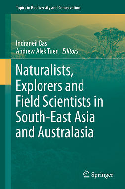 Das, Indraneil - Naturalists, Explorers and Field Scientists in South-East Asia and Australasia, e-bok