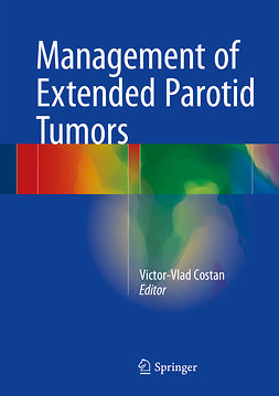 Costan, Victor-Vlad - Management of Extended Parotid Tumors, ebook