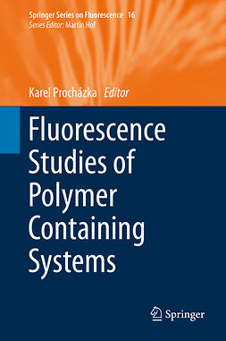 Procházka, Karel - Fluorescence Studies of Polymer Containing Systems, ebook