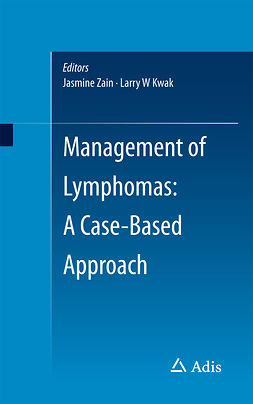 Kwak, Larry W. - Management of Lymphomas: A Case-Based Approach, e-kirja