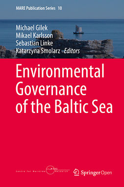 Gilek, Michael - Environmental Governance of the Baltic Sea, ebook