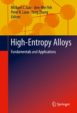 Gao, Michael C. - High-Entropy Alloys, e-kirja