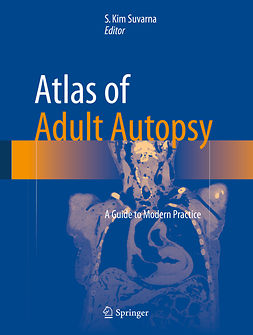 Suvarna, S. Kim - Atlas of Adult Autopsy, e-kirja