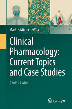 Müller, Markus - Clinical Pharmacology: Current Topics and Case Studies, ebook