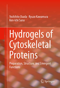 Kawamura, Ryuzo - Hydrogels of Cytoskeletal Proteins, ebook