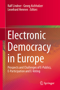Aichholzer, Georg - Electronic Democracy in Europe, ebook