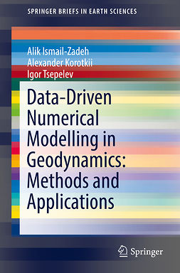 Ismail-Zadeh, Alik - Data-Driven Numerical Modelling in Geodynamics: Methods and Applications, e-bok