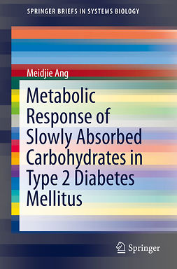 Ang, Meidjie - Metabolic Response of Slowly Absorbed Carbohydrates in Type 2 Diabetes Mellitus, e-bok