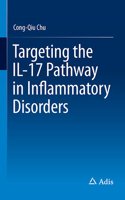 Chu, Cong-Qiu - Targeting the IL-17 Pathway in Inflammatory Disorders, ebook
