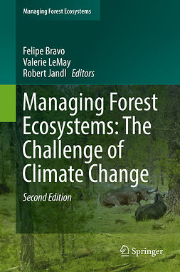 Bravo, Felipe - Managing Forest Ecosystems: The Challenge of Climate Change, ebook
