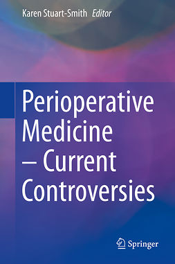 Stuart-Smith, Karen - Perioperative Medicine – Current Controversies, ebook