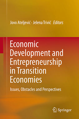 Ateljević, Jovo - Economic Development and Entrepreneurship in Transition Economies, e-bok