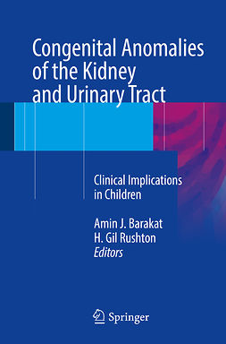 Barakat, Amin J. - Congenital Anomalies of the Kidney and Urinary Tract, e-bok
