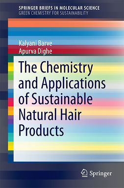 Barve, Kalyani - The Chemistry and Applications of Sustainable Natural Hair Products, ebook