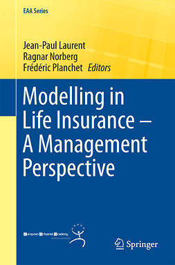 Laurent, Jean-Paul - Modelling in Life Insurance – A Management Perspective, e-kirja