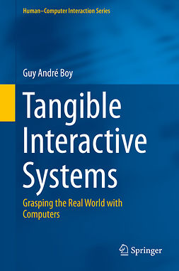 Boy, Guy André - Tangible Interactive Systems, ebook