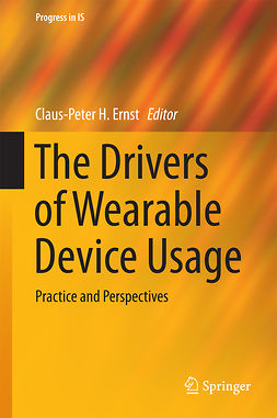 Ernst, Claus-Peter H. - The Drivers of Wearable Device Usage, ebook