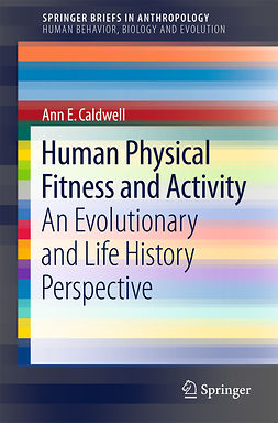 Caldwell, Ann E. - Human Physical Fitness and Activity, e-kirja