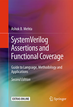Mehta, Ashok B. - SystemVerilog Assertions and Functional Coverage, e-bok