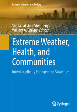 Sprigg, William A. - Extreme Weather, Health, and Communities, ebook