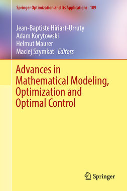 Hiriart-Urruty, Jean-Baptiste - Advances in Mathematical Modeling, Optimization and Optimal Control, ebook