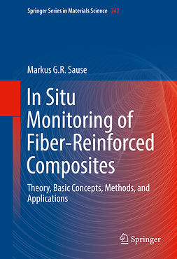 Sause, Markus G.R. - In Situ Monitoring of Fiber-Reinforced Composites, ebook