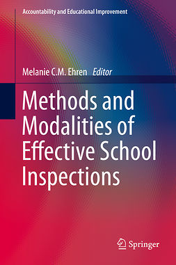 Ehren, Melanie C.M. - Methods and Modalities of Effective School Inspections, ebook