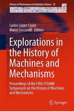 Ceccarelli, Marco - Explorations in the History of Machines and Mechanisms, e-kirja