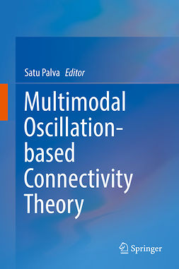 Palva, Satu - Multimodal Oscillation-based Connectivity Theory, ebook