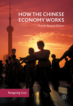 Guo, Rongxing - How the Chinese Economy Works, e-kirja