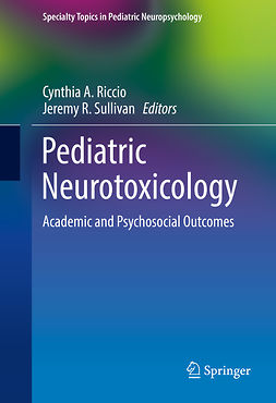 Riccio, Cynthia A. - Pediatric Neurotoxicology, ebook